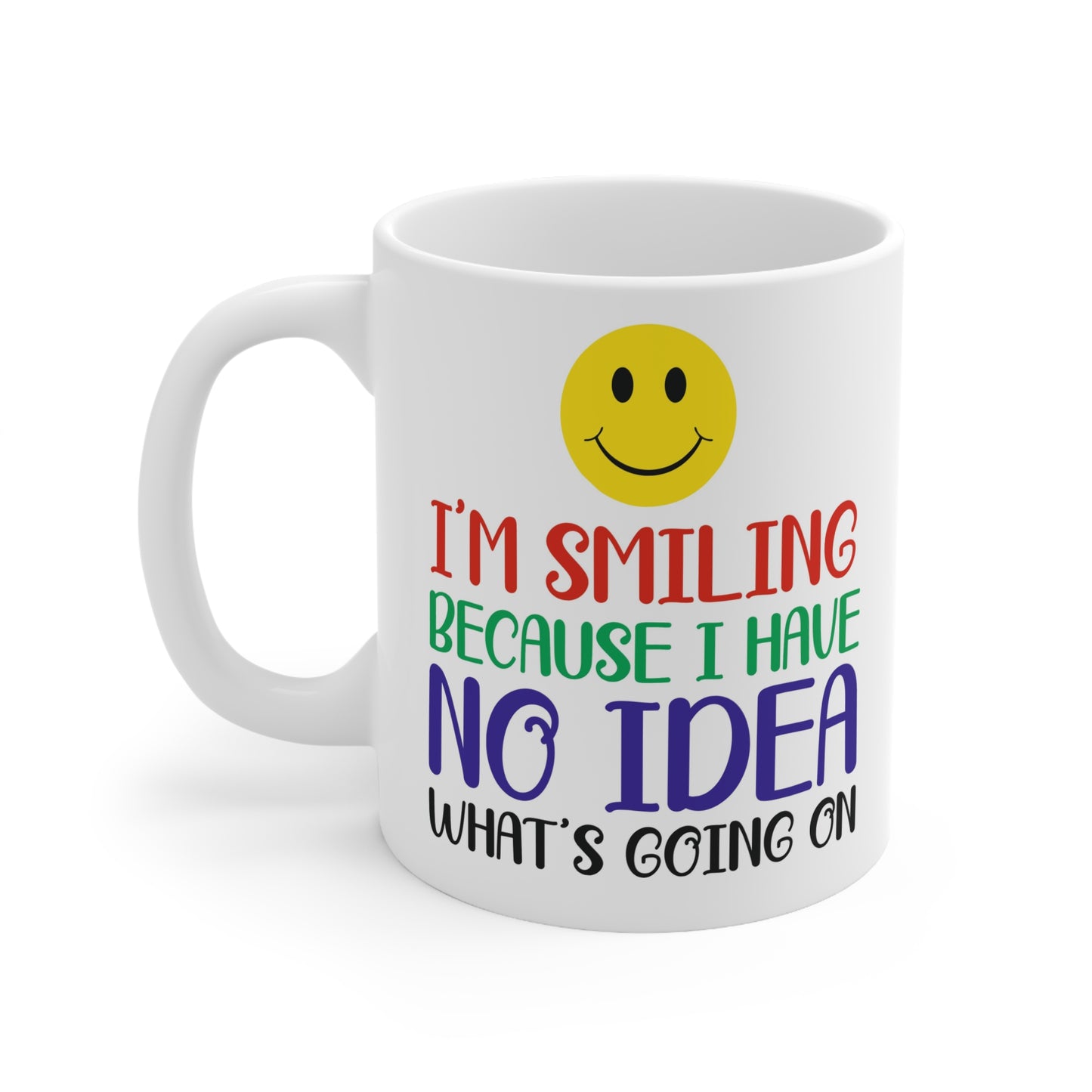 Funny 'No Idea' Mug