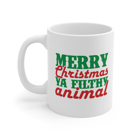 Merry Christmas Ya Filthy Animal Mug